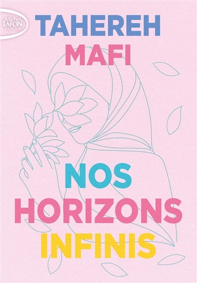 Nos horizons infinis | Mafi, Tahereh