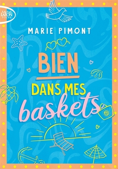 Bien dans mes baskets | Pimont, Marie