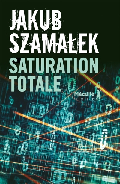 Saturation totale | Szamalek, Jakub