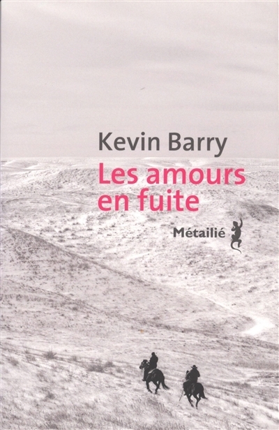 Les amours en fuite | Barry, Kevin