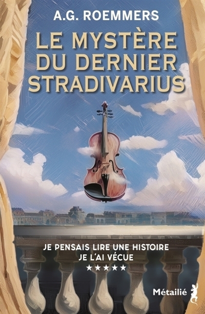 Le mystère du dernier stradivarius | Roemmers, Alejandro Guillermo