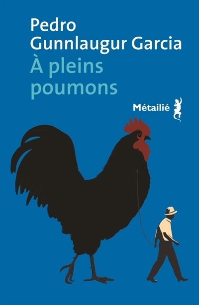 À pleins poumons | Gunnlaugur Garcia, Pedro