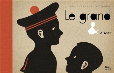 grand & le petit (Le) | Leblanc, Catherine