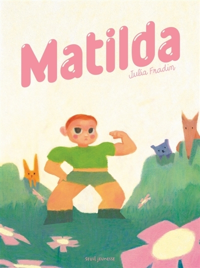 Matilda | Fradin, Julia 