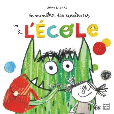 Monstre des couleurs va à l'école (Le) | Llenas, Anna