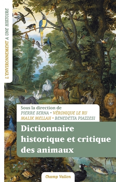 Dictionnaire historique et critique des animaux | 