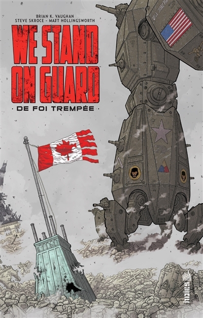 We stand on guard -  De foi trempée | Vaughan, Brian K.