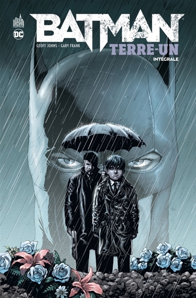 Batman Terre-Un : intégrale | Johns, Geoff (Auteur) | Frank, Gary (Illustrateur)