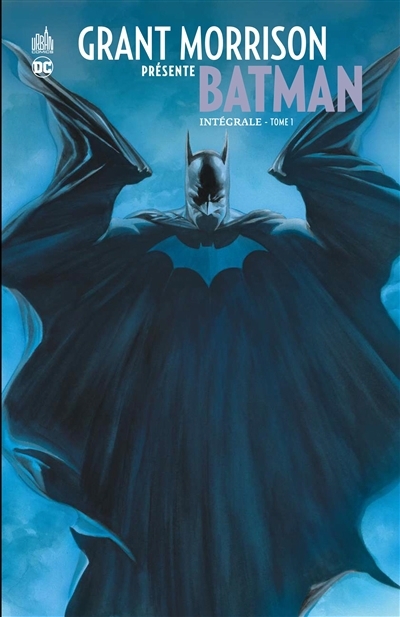Grant Morrison présente Batman : intégrale T.01 | Morrison, Grant (Auteur) | Daniel, Antonio Salvador (Illustrateur) | Kubert, Andy (Illustrateur) | Williams, J.H. (Illustrateur) | Benjamin, Ryan (Illustrateur)