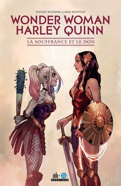 Wonder Woman-Harley Quinn : la souffrance et le don | Runberg, Sylvain (Auteur) | Montllo, Miki (Illustrateur)