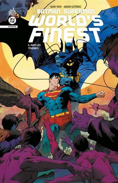 Batman Superman world's finest T.06 - Dans les ténèbres | Waid, Mark (Auteur) | Melnikov, Gleb (Illustrateur) | Gutierrez, Adrian (Illustrateur) | Galan, Fran (Illustrateur)