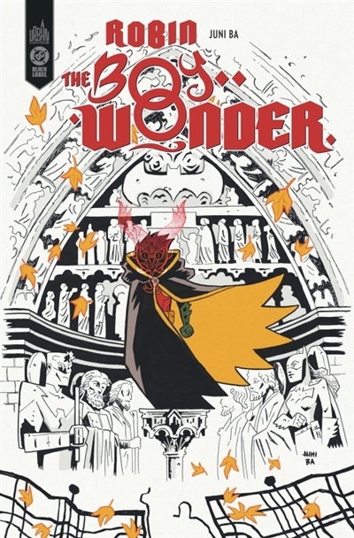 Robin : the Boy Wonder | Ba, Juni (Auteur)