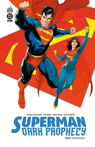 Superman : dark prophecy T.01 - Superwoman | Williamson, Joshua (Auteur)