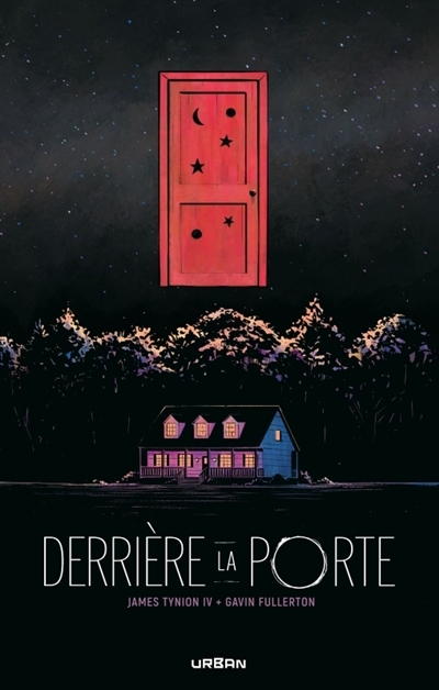 Derrière la porte | Tynion, James (Auteur) | Fullerton, Gavin (Illustrateur)