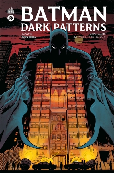 Batman: Dark Patterns - La tour aux mille voix | Watters, Dan (Auteur) | Sherman, Hayden (Illustrateur)