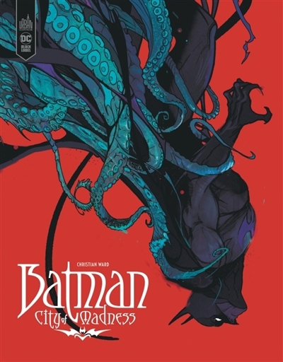 Batman : city of madness | Ward, Christian (Auteur)