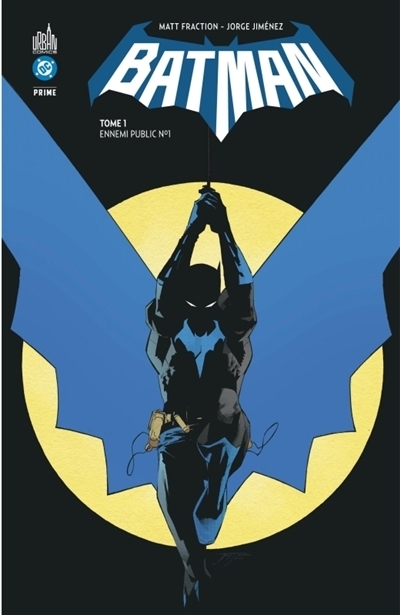 Batman - Ennemi public n°1 | Fraction, Matt (Auteur) | Jimenez, Jorge (Illustrateur)