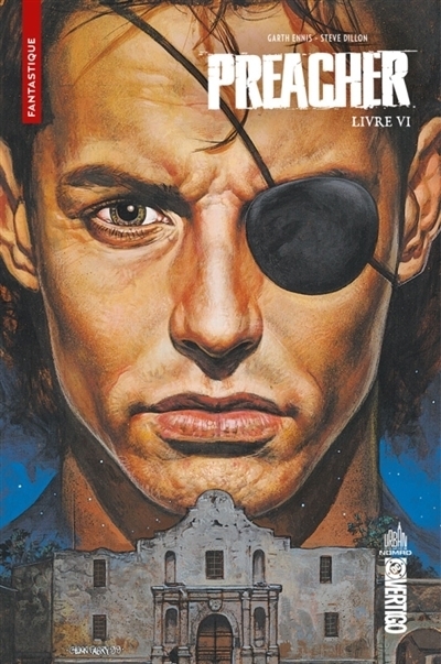 Preacher, T.06 | Ennis, Garth (Auteur) | Dillon, Steve (Illustrateur) | McCrea, John (Illustrateur)