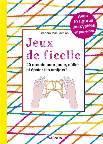 Jeux de ficelle | MacLachlan, Graham