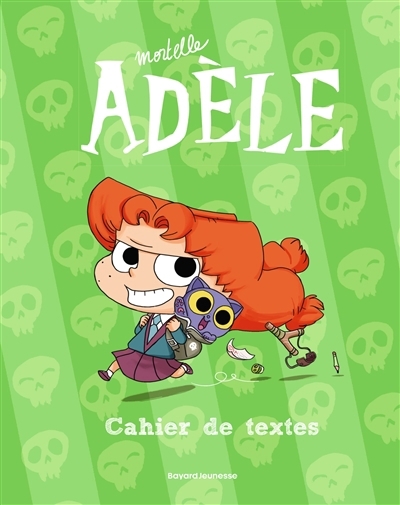 cahier de textes Mortelle Adèle (Le) | Mr Tan (Auteur) | Le Feyer, Diane (Illustrateur)