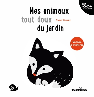 Mes animaux tout doux du jardin | Deneux, Xavier (Auteur)