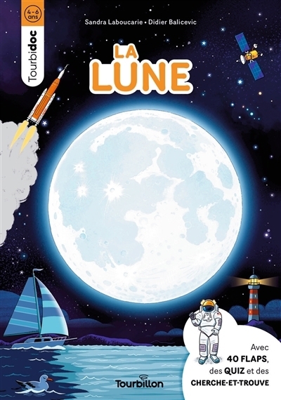 La Lune | Laboucarie, Sandra (Auteur) | Balicevic, Didier (Illustrateur)