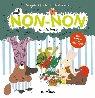 Non-Non a très honte | Pinson, Pauline (Auteur) | Le Huche, Magali (Illustrateur)