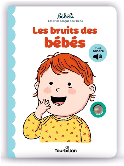 Les bruits des bébés | Piffaretti, Marion (Illustrateur)