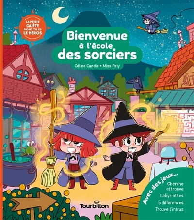 Bienvenue à l'école des sorciers | Candie, Céline (Auteur) | Cortes, Patricia (Illustrateur)