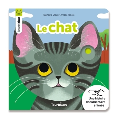 Le chat | Glaux, Raphaële (Auteur) | Falière, Amélie (Illustrateur)