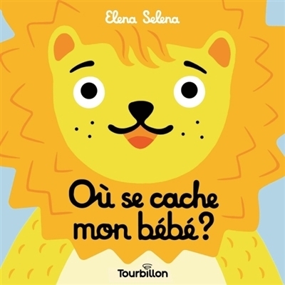 Où se cache mon bébé ? | Selena, Elena (Auteur)