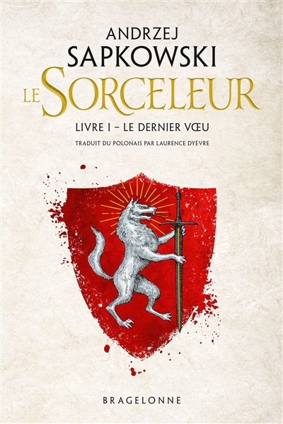 Le sorceleur T.01 - Le dernier voeu  | Sapkowski, Andrzej