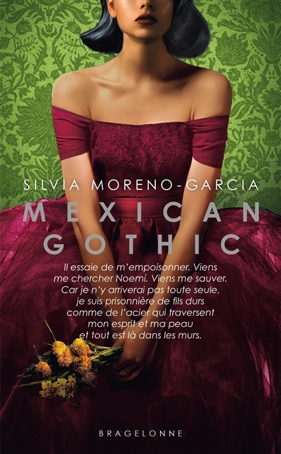 Mexican gothic | Moreno-Garcia, Silvia