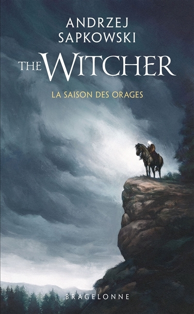 Le sorceleur T.08 - La saison des orages | Sapkowski, Andrzej (Auteur)