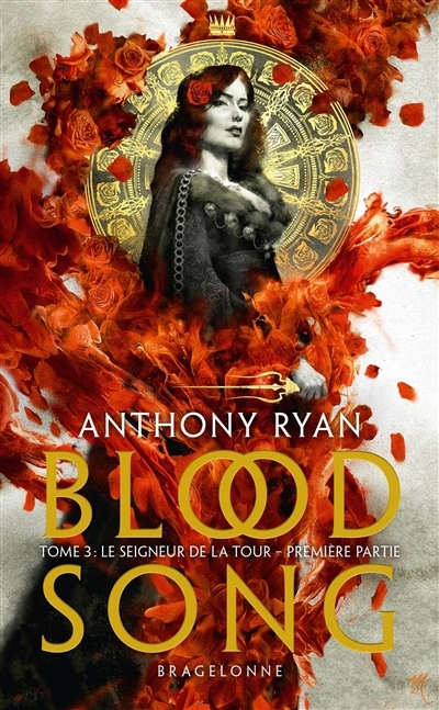 Blood song T.03 - Le seigneur de la tour : première partie  | Ryan, Anthony