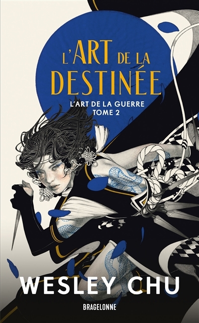 L'art de la guerre T.02 - art de la destinée (L') | Chu, Wesley
