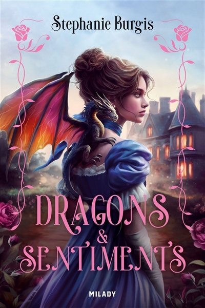 Régence & dragons T.01 - Dragons & sentiments | Burgis, Stephanie (Auteur)