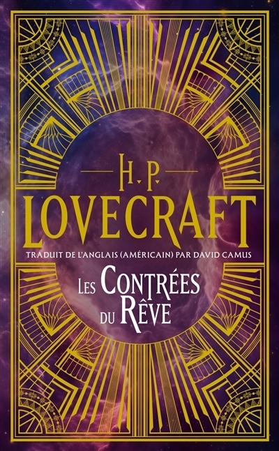 H.P. Lovecraft : intégrale T.01 - Les contrées du rêve | Lovecraft, Howard Phillips