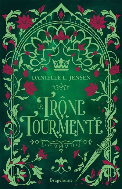 trône tourmenté (Le) | Jensen, Danielle L. (Auteur)