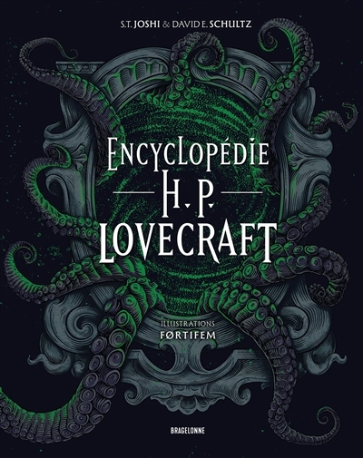 Encyclopédie H.P. Lovecraft | Joshi, Sunand Tryambak (Auteur) | Schultz, David E. (Auteur)