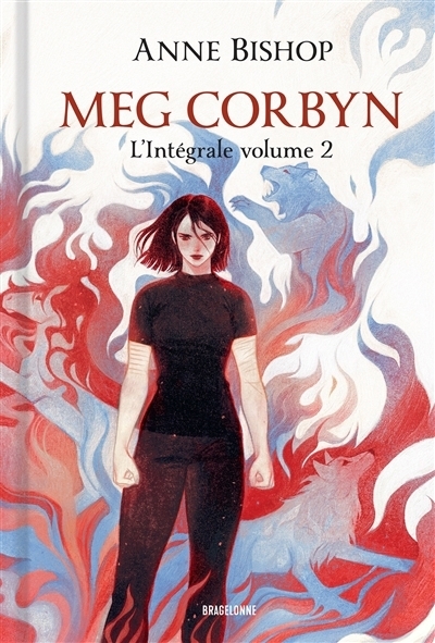 Meg Corbyn : l'intégrale T.02 | Bishop, Anne