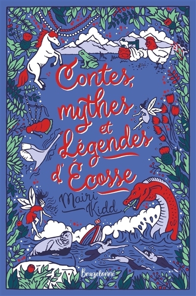 Contes, mythes et légendes d'Ecosse | Kidd, Mairi (Auteur) | Wardle, David (Illustrateur)
