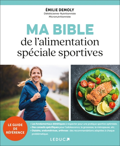 Ma bible de l'alimentation spéciale sportives | Demoly, Emilie