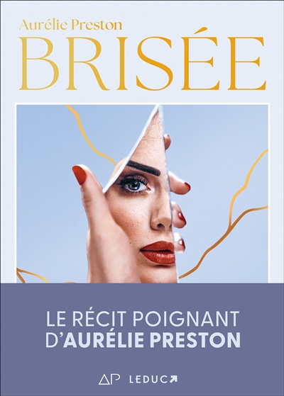 Brisée | Preston, Aurélie (Auteur)