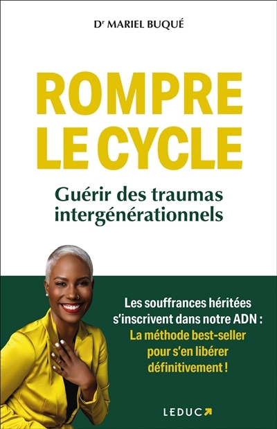 Rompre le cycle : guérir des traumas intergénérationnels | Buqué, Mariel (Auteur)