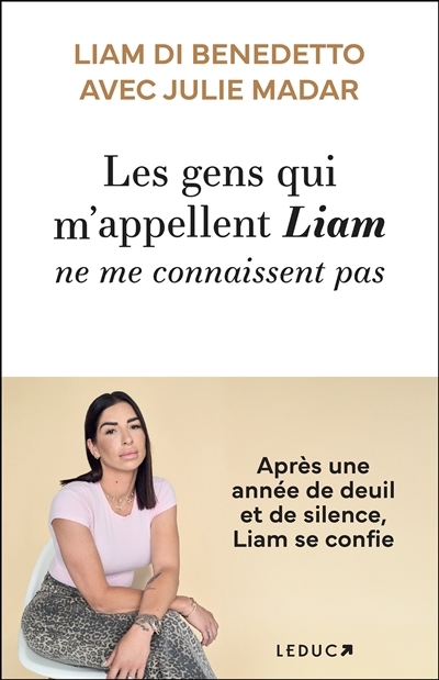gens qui m'appellent Liam ne me connaissent pas (Les) | Di Benedetto, Liam