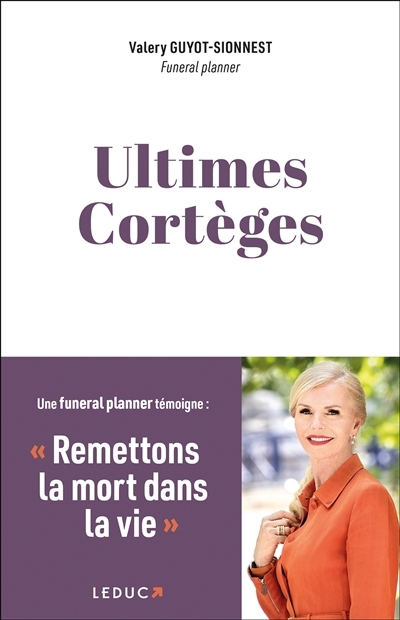 Ultimes cortèges | Guyot-Sionnest, Valery
