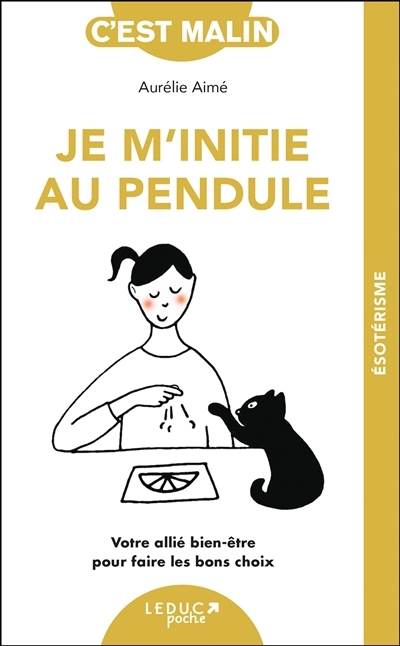 Je m'initie au pendule | Aimé, Aurélie
