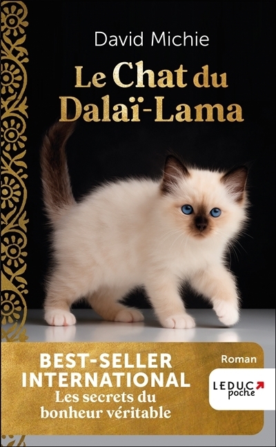 Le Chat du Dalaï-Lama : Les secrets du bonheur véritable | Michie, David