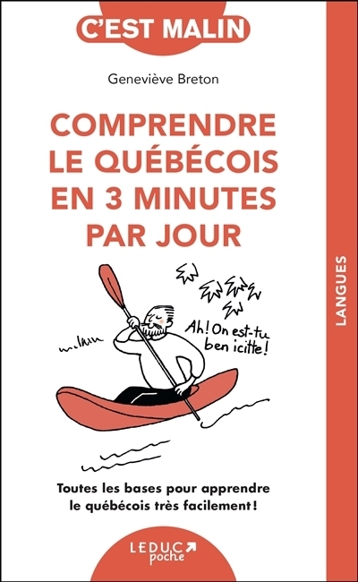 Comprendre le québécois en 3 minutes par jour | Breton, Geneviève